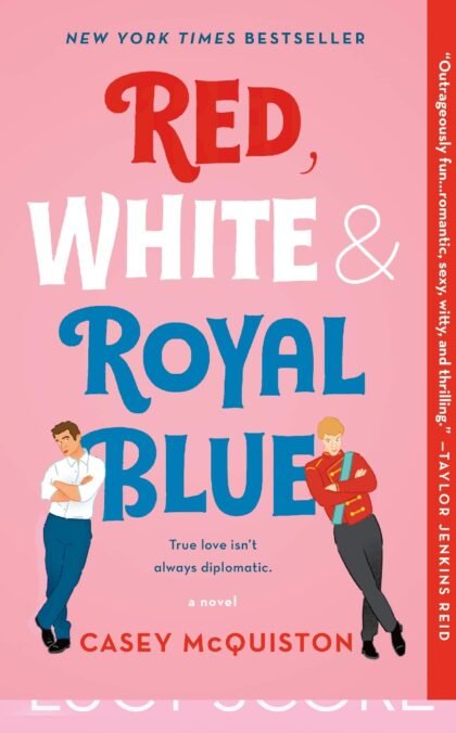 Red White & Royal Blue: A Novel By Casey McQuiston Best Selling Novel KS